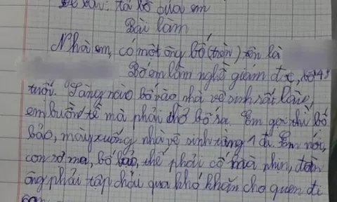 Viết văn tả bố làm giám đốc, bé học sinh tiết lộ luôn bí mật bố thường làm với mẹ