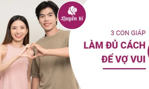 Tình yêu lớn hơn sĩ diện: 3 con giáp nam luôn đặt vợ lên hàng đầu
