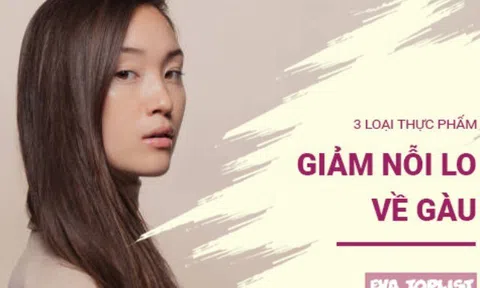 Da đầu sạch bong, tóc chắc khỏe: Nhờ 3 thực phẩm này