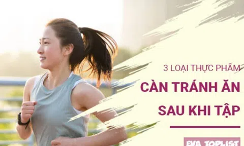 Bí quyết giữ dáng sau tập: Tránh xa 3 loại thực phẩm 'nguy hiểm' này