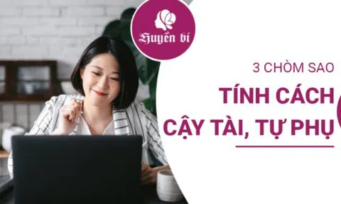 Điểm danh 3 chòm sao cậy tài, tính cách kiêu căng