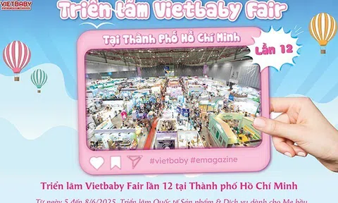 Triển lãm Vietbaby Fair lần 12 tại Thành phố Hồ Chí Minh