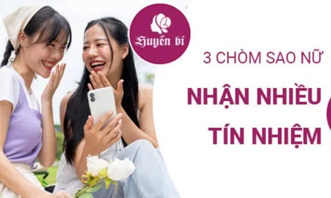 Nếu muốn tìm người để gửi gắm niềm tin: Gặp ngay 3 chòm sao nữ này