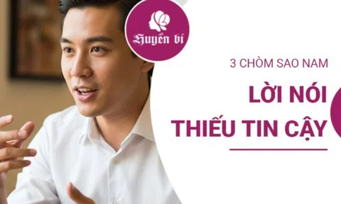 "Gió thoảng mây bay": Điểm danh 3 chòm sao nam có lời hứa "chưa nói đã quên" khiến bạn khó lòng tin tưởng