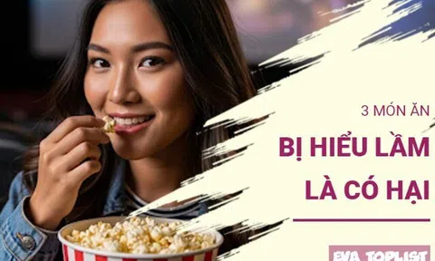Những "kẻ phản diện" bị oan: 3 thực phẩm tốt cho sức khỏe nhưng luôn bị hiểu lầm
