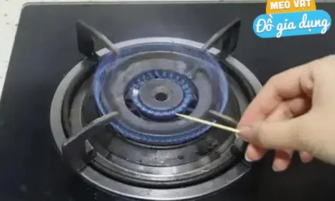 Trên bếp gas có một “cơ quan nhỏ”, dùng tăm khều nhẹ là tiết kiệm được vài trăm tiền gas mỗi năm