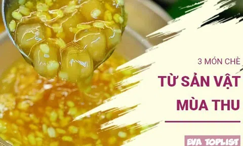Chè ngọt dịu lòng: 3 món chè hấp dẫn từ sản vật mùa thu, giúp xoa dịu tâm hồn và thưởng thức trọn vẹn vị thu Hà Nội
