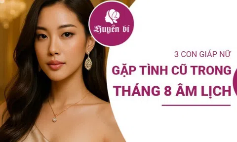 Tháng 8 Âm lịch: Cảnh báo 3 con giáp dễ "tình cũ không rủ cũng tới", cẩn thận sa vào lưới tình