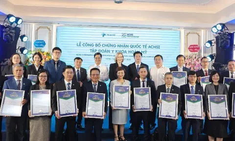 Tập đoàn y khoa Hoàn Mỹ trở thành hệ thống y tế tư nhân đầu tiên tại Việt Nam đạt chứng nhận quốc tế ACHSI trên toàn hệ thống