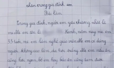 Viết văn kể về người mẹ giáo viên hay “làm nũng” với bố, bé học sinh khiến mẹ đỏ mặt