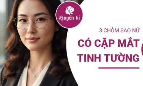 Giải mã 3 chòm sao nữ có con mắt tinh tế, sống khôn ngoan nhờ khả năng quan sát đỉnh cao