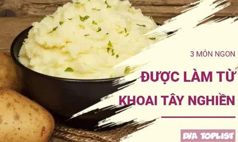 Ăn sáng không nhàm chán với 3 món ngon từ khoai tây nghiền