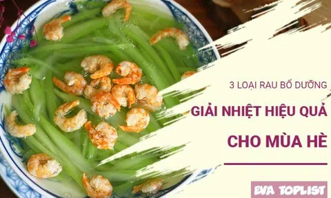 3 loại rau dân dã giúp thanh nhiệt, cơ thể dễ chịu trong ngày nóng