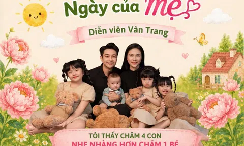 Sinh liên tiếp "bầy con", Vân Trang nói điều khiến nhiều mẹ bỉm bất ngờ: “Chăm 4 con dễ hơn chăm 1 bé”