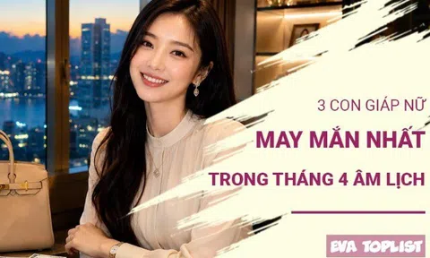3 con giáp nữ giàu sang bậc nhất tháng 4 âm lịch: Vận may gõ cửa, tiền tài nở rộ