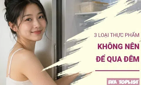 Đừng chủ quan: 3 món ăn để tủ lạnh qua đêm có thể mất chất, gây hại cho cơ thể