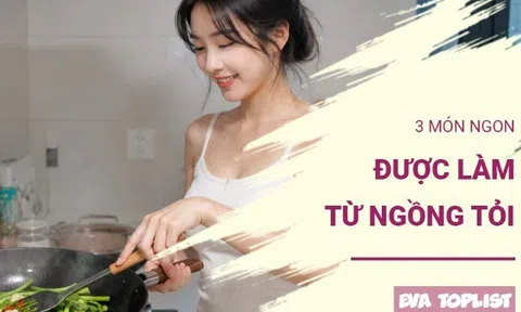 Ngồng tỏi đừng chỉ xào đơn giản: 3 món vừa ngon vừa bổ dưỡng ai cũng mê