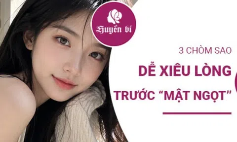 Chỉ cần vài câu mật ngọt, 3 chòm sao nữ này đã dễ mở lòng