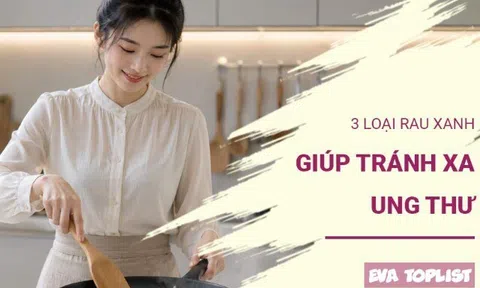 3 loại rau xanh quen thuộc giàu chất chống oxy hóa, hỗ trợ giảm nguy cơ ung thư