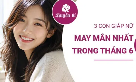 Tháng 6 âm lịch gọi tên 3 con giáp được quý nhân nâng đỡ, cơ hội ngập tràn