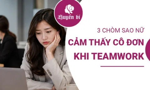 3 chòm sao dễ cảm thấy cô đơn khi làm việc nhóm vì quá quen tự mình gánh vác
