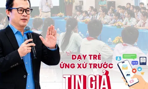 Trên xa lộ tin tức, chuyên gia chỉ 5 bước “Dừng - hỏi - kiểm - đối - chia” giúp trẻ ứng xử trước thông tin giả