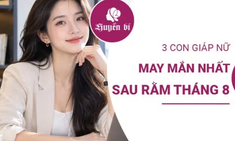 Sau rằm tháng 8: 3 con giáp nữ vận may bừng sáng, tài lộc và tình duyên cùng khởi sắc