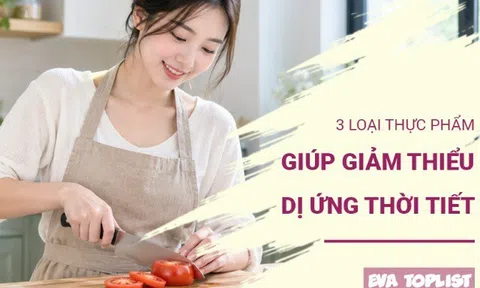 3 thực phẩm quen thuộc giúp cơ thể “đối phó” tốt hơn với dị ứng thời tiết ngày gió mùa