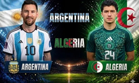 Nhận định Argentina vs Algeria: Sức mạnh nhà vua