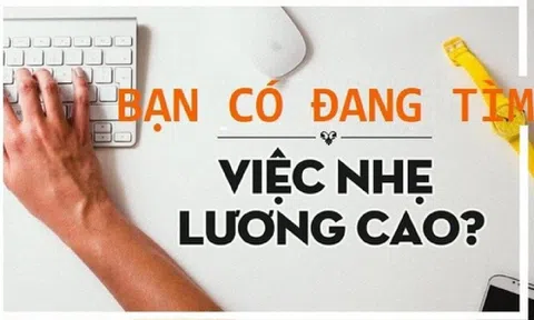 Cảnh giác với chiêu trò lừa đảo "việc nhẹ - lương cao" dịp Tết