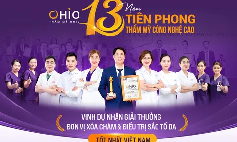 Thẩm mỹ OHIO 13 năm tiên phong thẩm mỹ công nghệ cao, vinh dự nhận giải thưởng: "Đơn vị Xóa chàm & điều trị sắc tố da tốt nhất Việt Nam”