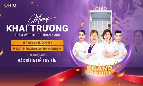 Sự kiện khai trương Thẩm mỹ OHIO tại Vinh hội tụ đội ngũ Bác sĩ da liễu đầu ngành