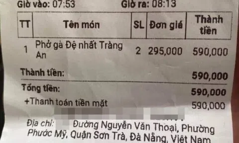 Xôn xao hình ảnh hoá đơn 2 bát phở giá gần 600.000 đồng ở Đà Nẵng, thực hư ra sao?