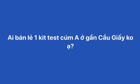 Kit test cúm A tràn lan trên mạng, chuyên gia cảnh báo