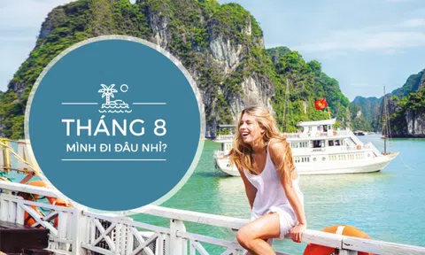 Tháng 8 gõ cửa nên du lịch ở đâu cho phù hợp?