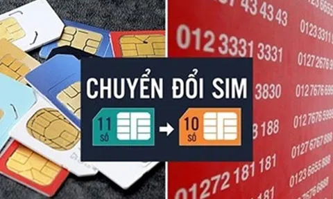 Ngày mai chuyển đổi sim 11 số sang sim 10 số: Làm thế nào để giữ danh bạ?