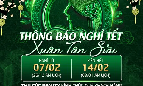 Hệ thống thẩm mỹ Thu Cúc thông báo lịch nghỉ Tết và khai xuân