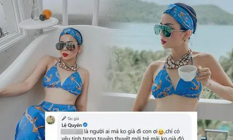 Lê Quyên thẳng thắn đáp trả dân mạng khi bị chê già: "Già chỗ nào? Chỉ có yêu tinh mới trẻ mãi"