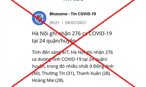Thực hư thông tin trên ứng dụng Bluezone "Hà Nội ghi nhận 276 ca COVID-19"