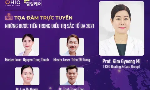 Tọa đàm trực tuyến: Những bước tiến trong ứng dụng điều trị sắc tố da 2021 tại Thẩm mỹ OHIO