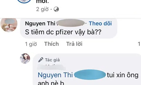 Thông tin chính thức vụ cô gái trẻ khoe được tiêm 2 mũi vắc xin Pfizer nhờ "xin ông anh"