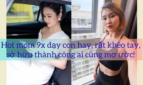 Hot mom Phương Phạm trong mắt các mẹ bỉm: Dạy con thông minh, nấu ăn đảm, giỏi kiếm tiền, sắc vóc thì miễn chê!