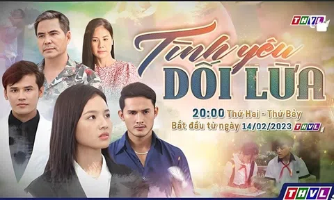 "Tình yêu dối lừa" chuyện tình oan trái ra mắt vào mùa Valentine 