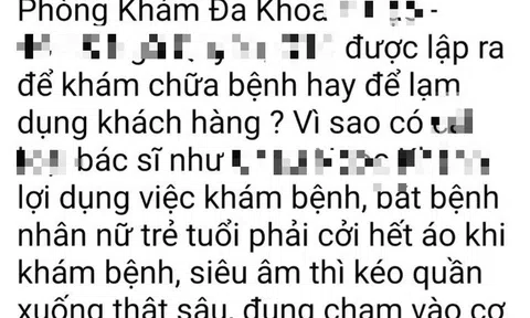 Vụ bác sĩ bị "tố" có hành vi thiếu chuẩn mực với bệnh nhân nữ: Người trong cuộc nói gì?