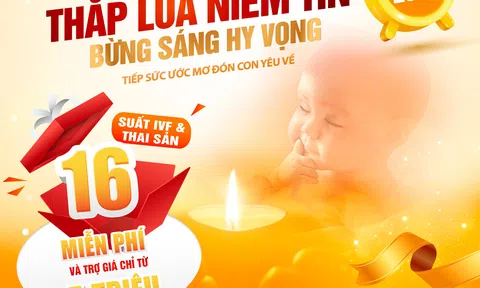 Hệ thống Bệnh viện Đức Phúc - An Thịnh tổ chức sự kiện lớn với 16 suất IVF - thai sản miễn phí và trợ giá chỉ từ 5 triệu