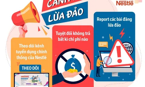 Nestlé Việt Nam cảnh báo tình trạng lừa đảo tuyển dụng mạo danh