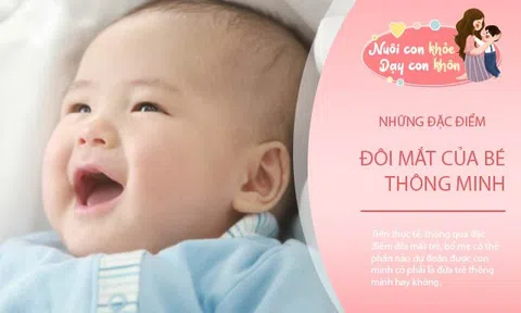 5 dấu hiệu từ đôi mắt chứng tỏ trẻ thông minh, nghe khó tin nhưng được khoa học chứng minh
