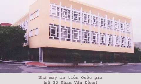 Những chuyện ít biết xung quanh đồng tiền Việt Nam - Bài 3: Từ xưởng đúc đến nhà máy in tiền quốc gia