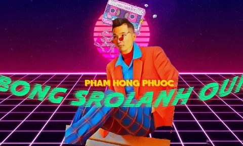 Sau ồn ào đạo nhạc, Phạm Hồng Phước ra mắt MV với tên lạ “Bong SroLanh Oun”