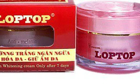 Cream LOPTOP bị thu hồi toàn quốc do chứa chất cấm